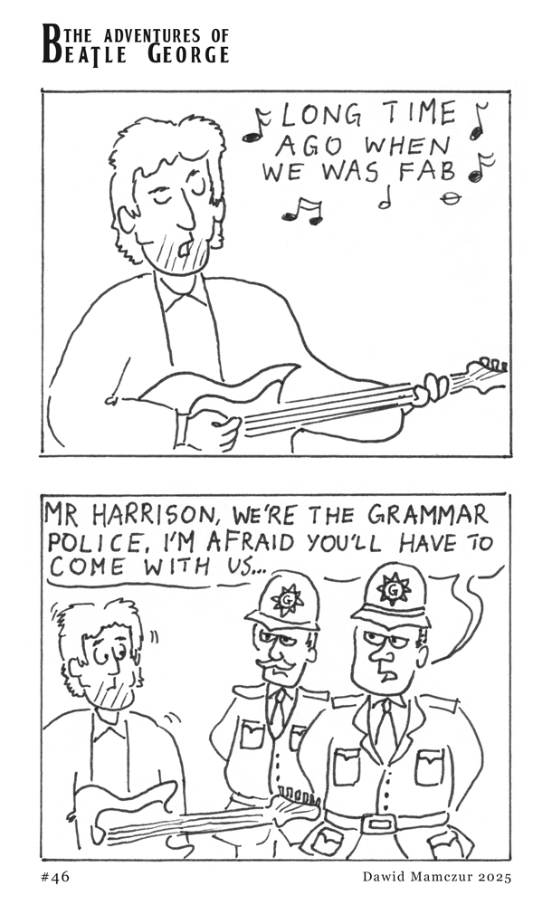 Dawidsu's tweet photo. The Adventures of Beatle George #46

#georgeharrison #thebeatles #whenwewasfab #grammar #fanart #fanartfriday #comic #webcomic https://t.co/b6skAPCi62
