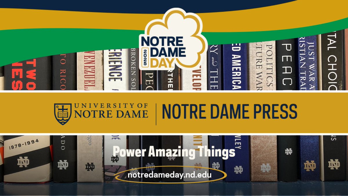 UNDPress's tweet photo. We're committed to becoming a recognized leader in our core publishing areas. By supporting Notre Dame Press, you share in connecting the work of our scholars with the world. #NDDay #supportthepress
https://t.co/iurNu0XVCE https://t.co/kpczsJzqTO