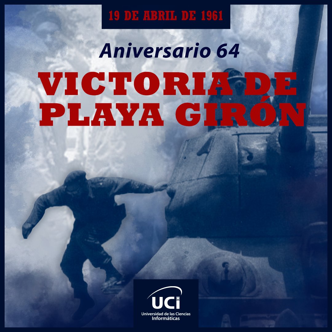 universidad_uci's tweet photo. La victoria del pueblo cubano en #PlayaGirón, el 19 de abril de 1961, se inscribe como uno de los hechos más gloriosos de la historia Patria y significa la primera gran derrota del imperialismo yanqui en #AméricaLatina. #TenemosMemoria #AbrilDeVictoria #Cuba @CubaMES @raydelmp https://t.co/lLAs0KcbhI