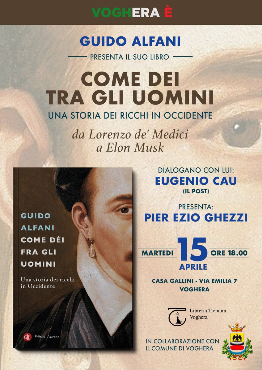 Guido Alfani (@guido_alfani) on Twitter photo Se il 15 aprile siete a Voghera o dintorni, unitevi a noi presso la casa-museo Gallini per una presentazione del libro "Come dèi fra gli uomini. Una storia dei ricchi in Occidente" (<a href="/editorilaterza/">Editori Laterza</a>). Lo discuterò con <a href="/eugenio_cau/">Eugenio Cau</a> (<a href="/ilpost/">Il Post</a>); modera Pier Ezio Ghezzi🙏 Se il 15 aprile siete a Voghera o dintorni, unitevi a noi presso la casa-museo Gallini per una presentazione del libro "Come dèi fra gli uomini. Una storia dei ricchi in Occidente" (<a href="/editorilaterza/">Editori Laterza</a>). Lo discuterò con <a href="/eugenio_cau/">Eugenio Cau</a> (<a href="/ilpost/">Il Post</a>); modera Pier Ezio Ghezzi🙏