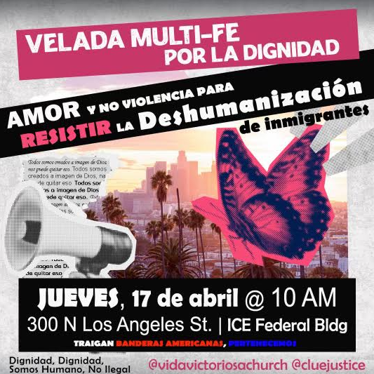 🦋 Multi-Faith Vigil for Dignity
📅 Thurs, April 17 | 🕙 10 AM
📍 300 N Los Angeles St., LA
Join us in love &amp; nonviolence to stand for immigrant dignity.
Bring your voice &amp; flag — we all belong.
#WeAreHuman #FaithInAction
@vidavictoriosachurch <a href="/ClueJustice/">CLUE Justice</a>