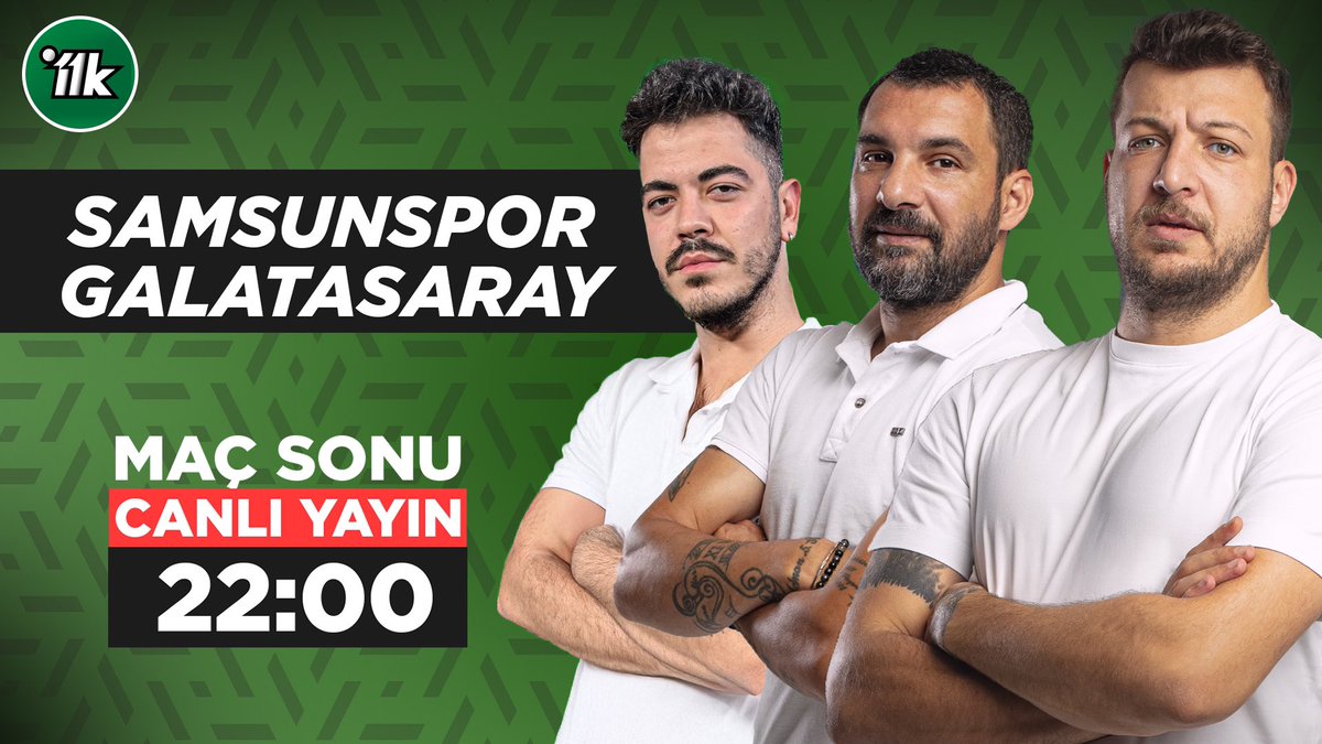 İlk 11 (@11konbir) on Twitter photo 📢Maç Sonu Canlı Yayın
🏟️Samsunspor-Galatasaray
⏰22:00
🗣️<a href="/BatuhanKrdnzz/">Batuhan Karadeniz</a>, <a href="/50EnginBaytar/">Engin Baytar</a> ve <a href="/Oguzoztrr/">Oğuz Öztürk</a> ile maçtan sonra canlı yayındayız!👇
youtube.com/live/4a2Vbqy-J… 📢Maç Sonu Canlı Yayın
🏟️Samsunspor-Galatasaray
⏰22:00
🗣️<a href="/BatuhanKrdnzz/">Batuhan Karadeniz</a>, <a href="/50EnginBaytar/">Engin Baytar</a> ve <a href="/Oguzoztrr/">Oğuz Öztürk</a> ile maçtan sonra canlı yayındayız!👇
youtube.com/live/4a2Vbqy-J…