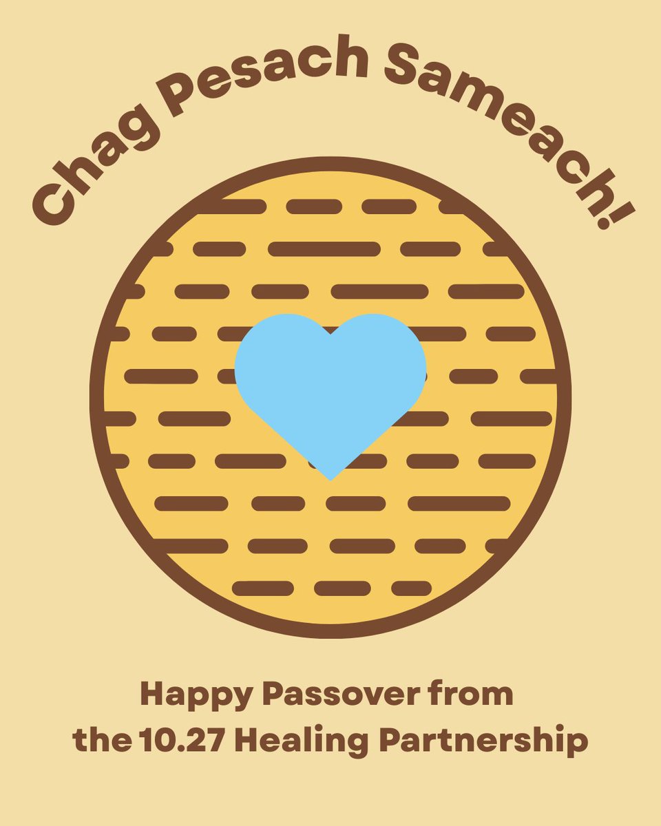 Chag Pesach Sameach! Happy Passover from the 10.27 Healing Partnership