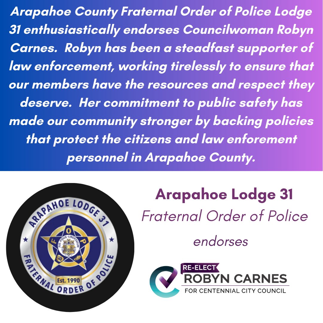 RobynCarnes's tweet photo. Thank you, Arapahoe County FOP Lodge 31 for your endorsement!  Safe neighborhoods within District 1 are the foundation of prosperity.  I will keep fighting for you to ensure that crime decreases and first responders are better equipped. https://t.co/2ZGnD49U8t https://t.co/GQV4fTnjEH