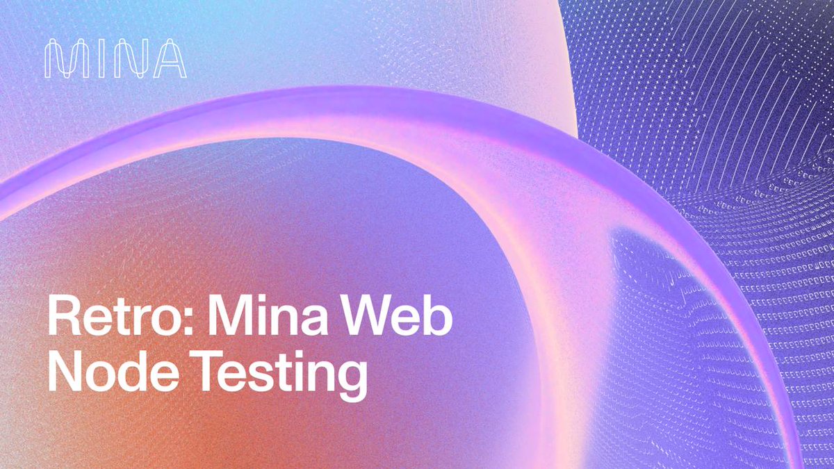 Retro: Mina Web Node Testing

100 thành viên cộng đồng đã hoàn thành đợt kiểm thử ban đầu của Mina web node — một full node chạy trực tiếp trên trình duyệt, loại bỏ sự phụ thuộc vào API bên thứ ba và tình trạng tắc nghẽn RPC.

Điểm nổi bật lớn nhất?