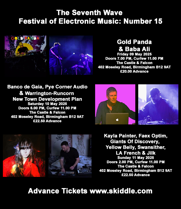 seventhwavebham's tweet image. A few weeks to go until @bancodegaia , @PyeCornerAudio & @RuncornPlan play @CastleandFalcon in Birmingham!!! Tickets here (there is a lot of interest in this show!!!) skiddle.com/g/theseventhwa… (tickets also on sale at See Tickets)