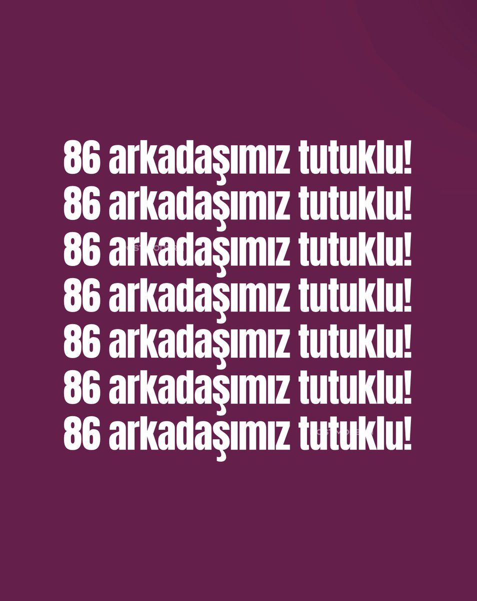 istbassavcisi's tweet photo. UNUTTURMA | 86 ARKADAŞIMIZ TUTUKLU! https://t.co/4v10DMGg0J