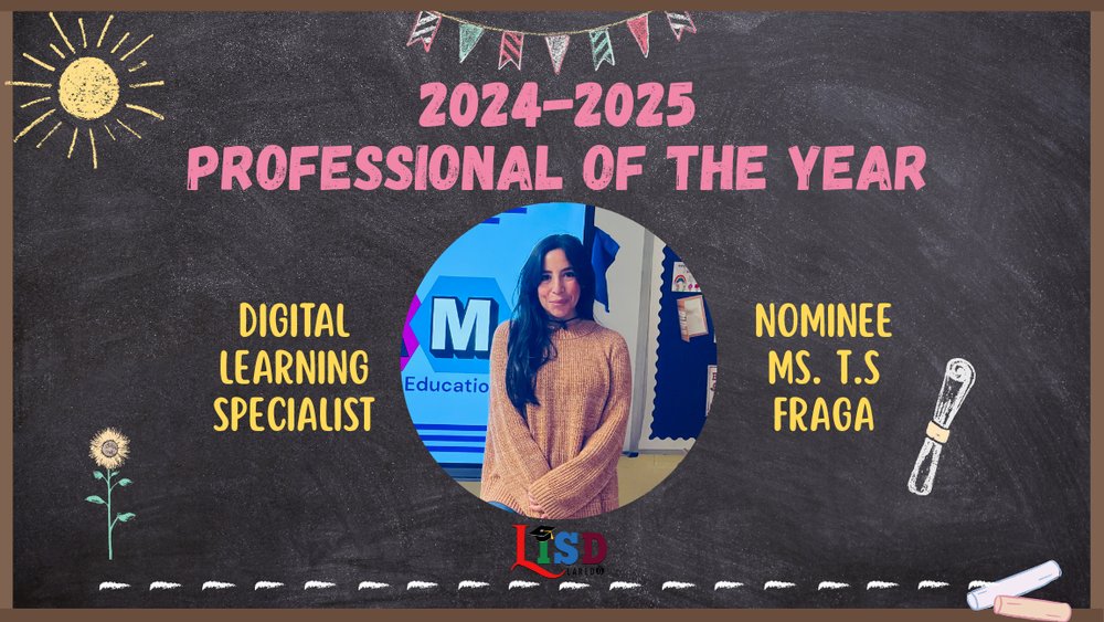 👩‍💻PROFESSIONAL OF THE YEAR👩‍💻 laredoisd.org/o/djges/articl…