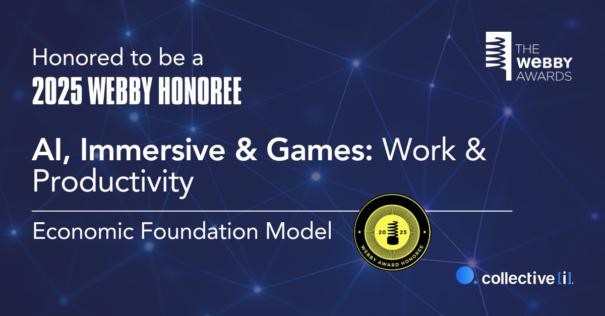 collectivei's tweet photo. Collective[i] is a 2025 @TheWebbyAwards Honoree! Our Economic Foundation Model was recognized in #AI, Immersive &amp; Games: Work &amp; Productivity—a nod to the work we’re doing to power smarter, more connected decisions in enterprise. We can’t wait to show you what’s next. #WebbyAwards https://t.co/YoKY3hCdjz