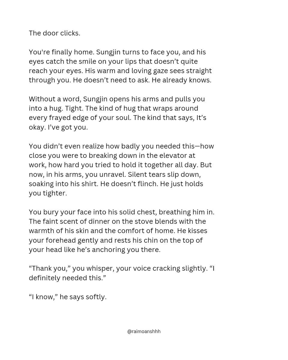 raimoanshhh's tweet photo. Sungjin x reader | soft, comforting

After a day that nearly breaks you, you come home to the one person who doesn't need you to explain—he just holds you like you're finally safe.

#Sungjin #DAY6 #MyDayLikha

(1/2) https://t.co/NKpigpI9Mb
