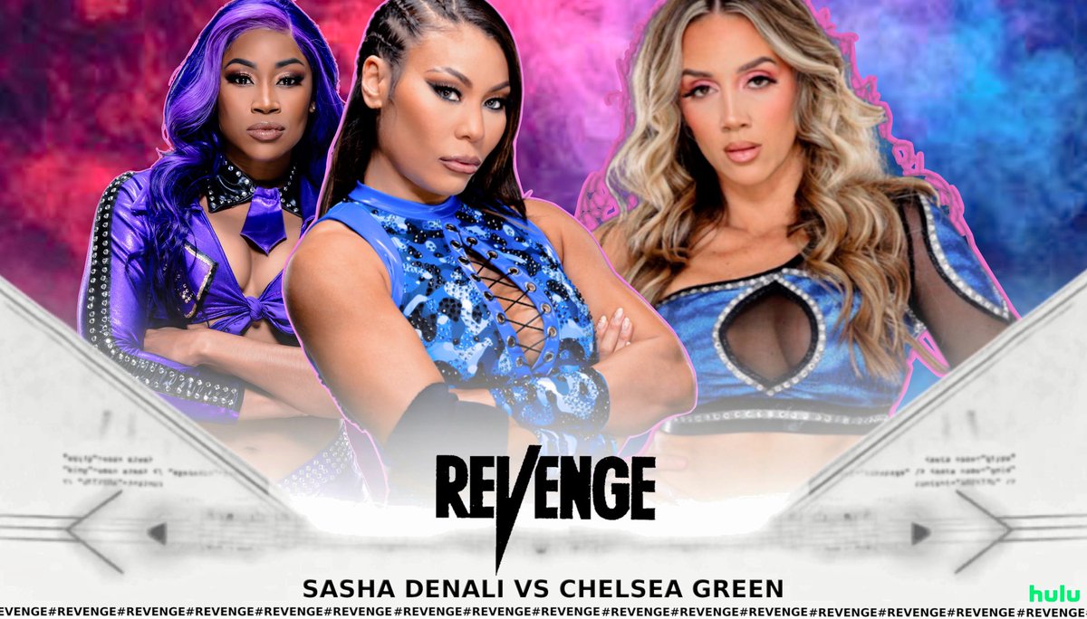 BREAKING: The Gorgeous Savage and 1/4 of #MelaninStorm, <a href="/SoulTiedRevenge/">Hadari Yao. ୨୧ NOT @Miss_LeilaGrey.</a>, will take on Chelsea Green <a href="/VirtueUponVogue/">Chelsea | NOT @ImChelseaGreen</a> in singles action, NEXT WEEK on 𝐑𝐄𝐕𝐄𝐍𝐆𝐄!