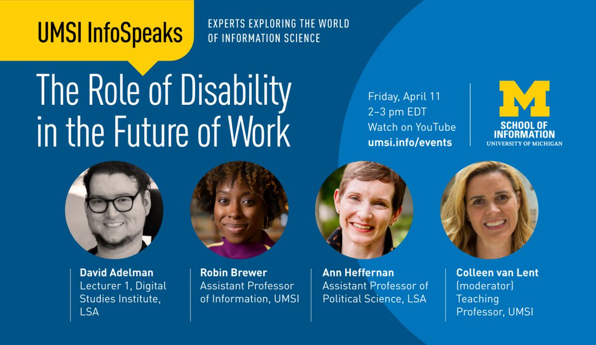 umsi's tweet image. 🙋 Who's ready to tune into InfoSpeaks? UMSI faculty are exploring the role of disability in the future of work during an interactive webinar today, April 11. Join us live on YouTube from 2-3 p.m. EDT: myumi.ch/E8kRg 
#DisabilityVisibility #DisabilityStudies #Democracy