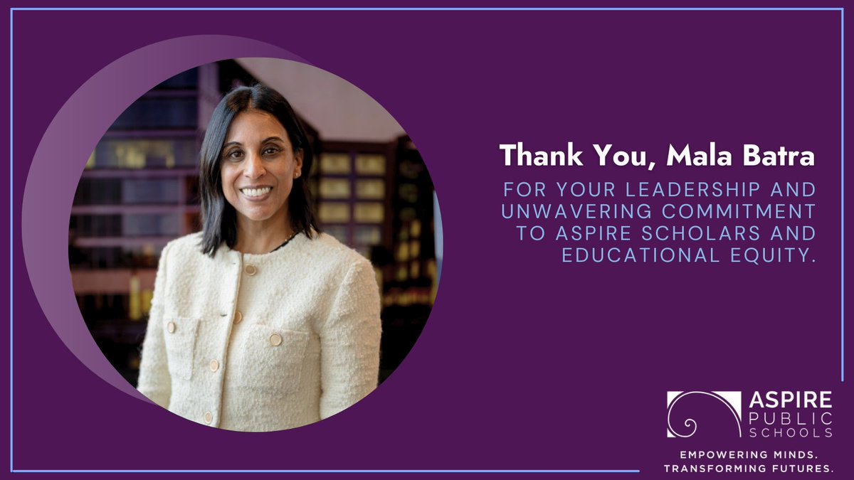 Today we celebrate Mala Batra, who, after 14 years at Aspire—including 6 as CEO—will transition from her role at the end of the school year. Her leadership shaped Aspire’s path &amp; purpose. We’re deeply grateful &amp; thrilled she’ll stay on as an advisor. Thank you, Mala! 💜