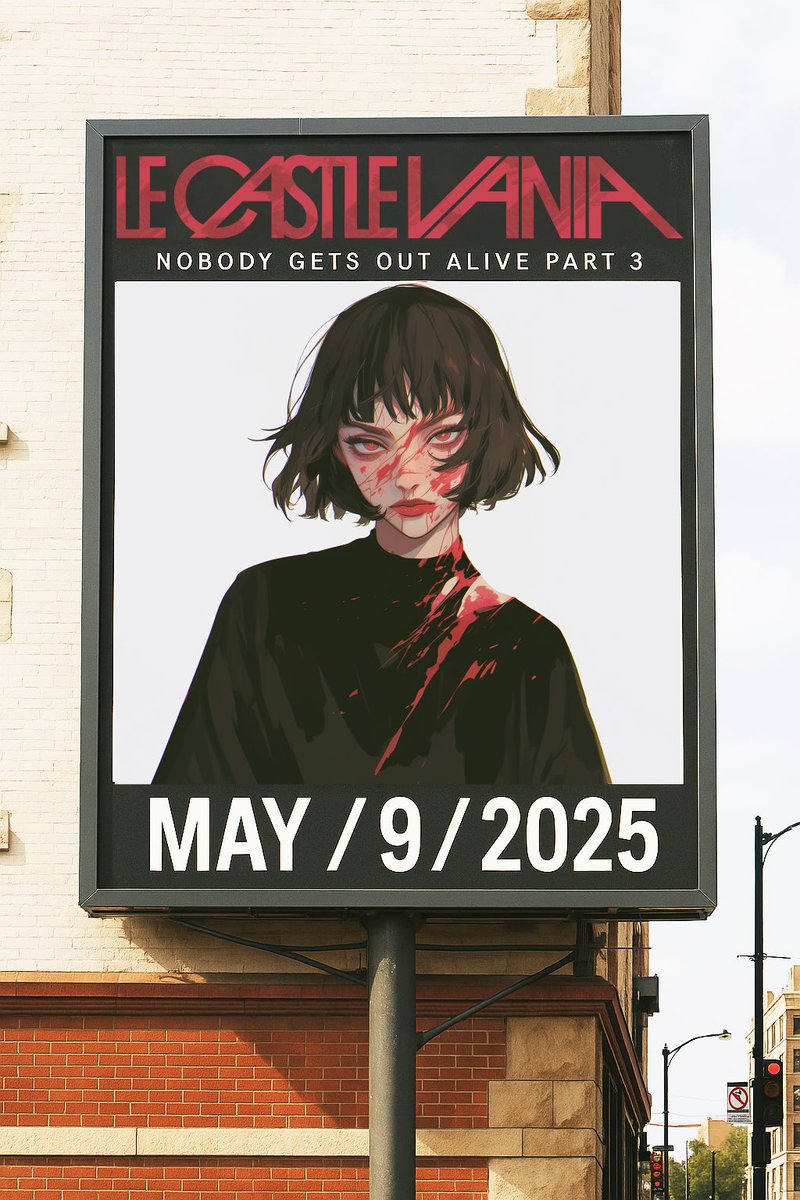LeCastleVania's tweet image. MAY / 9 / 2025 NOBODY GETS OUT ALIVE!