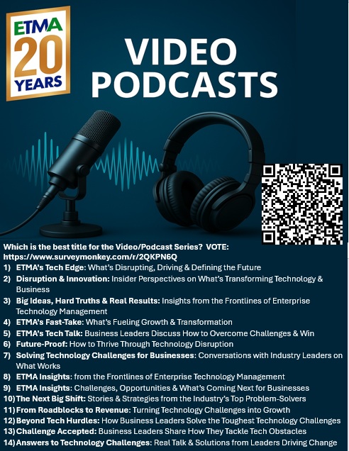 Excited to announce launch of ETMA Video/Podcast program featuring ETMA members. Please vote surveymonkey.com/r/2QKPN6Qon the best title for the series and nominate yourself to participate as a thought leader.