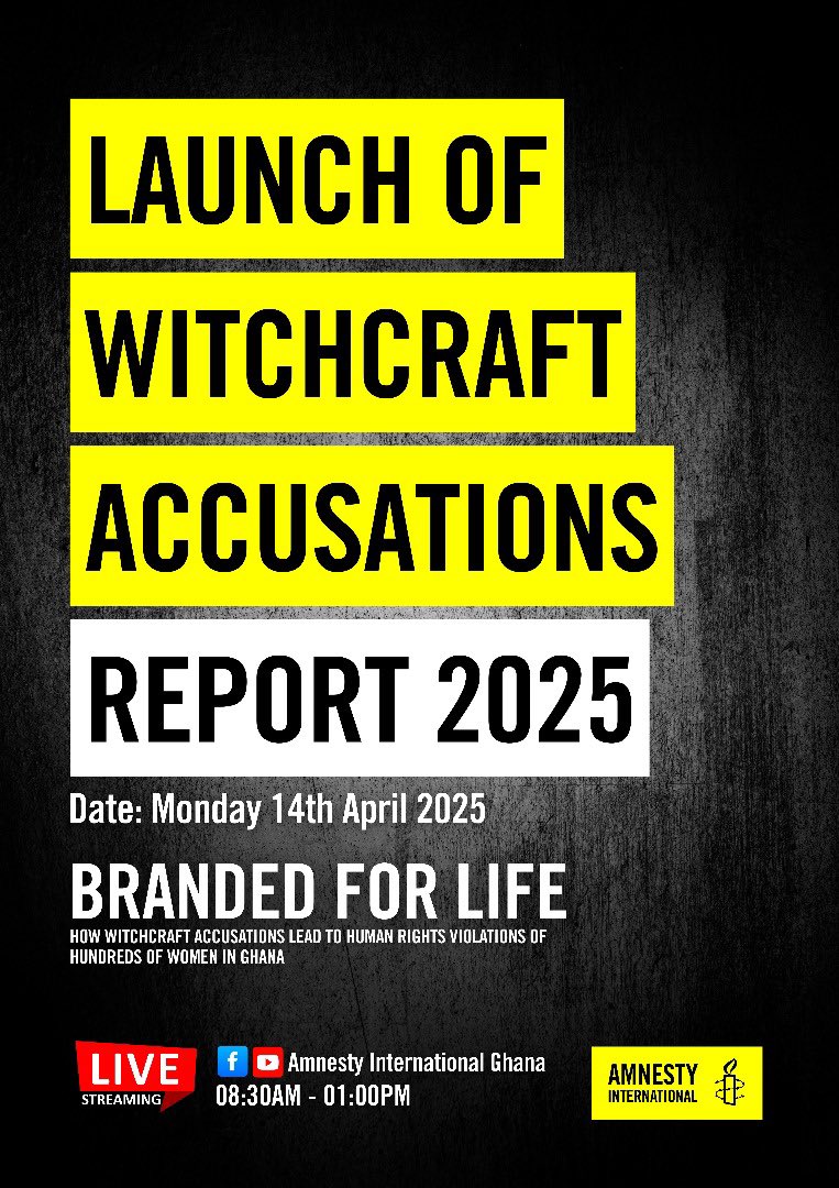 🚨Join us for the official launch of our latest research report on Witchcraft Accusations dubbed :Branded For Life-How witchcraft accusations lead to human rights violations of hundreds of women in North Ghana.

Date: Monday, 14th April 2025
Time: 8:30 AM

📡Live on:
Youtube: