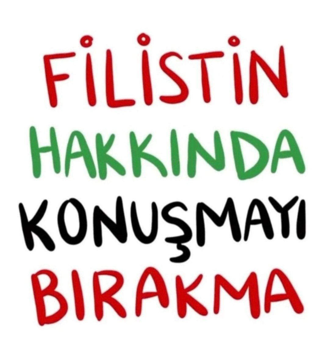 Filistin hakkında konuşmayı bırakma !