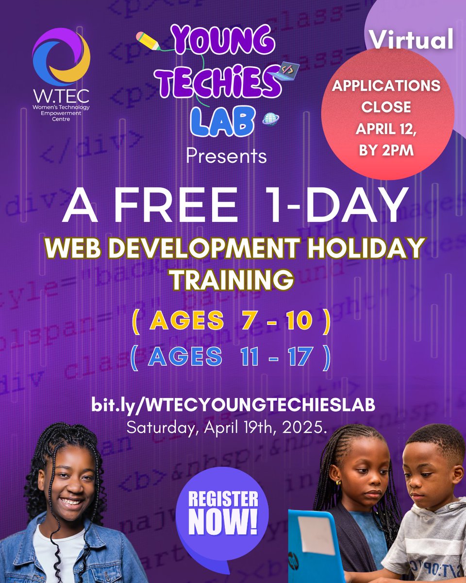wteconline's tweet image. Free Training for your Young Ones this Easter! W.TEC’s Young Techies Lab is offering a FREE 1-day virtual web development training for preteen & teen aged 10–13!
Register: bit.ly/WTECYOUNGTECHI……
#YoungTechiesLab #KidsWhoCode #FreeCodingClass #wtecng #techtraining