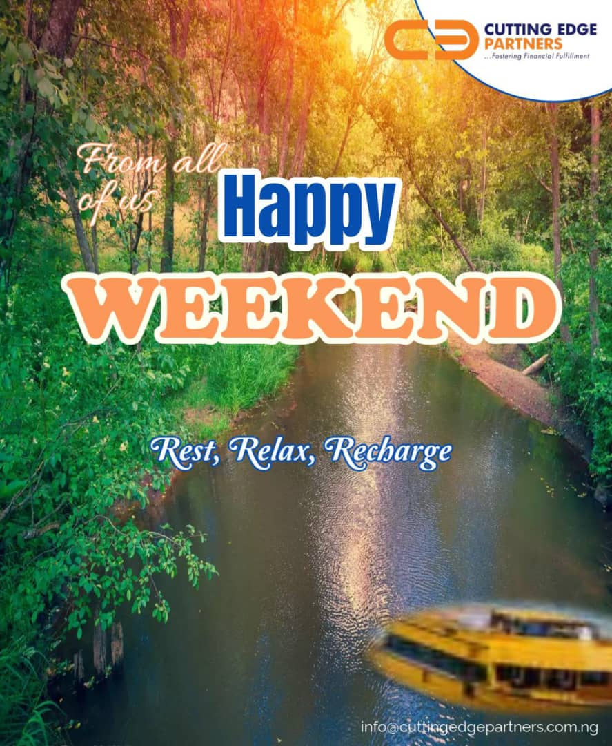 cuttingedgeng's tweet photo. From all of us, Happy Weekend

#weekend #WealthBuilding #wealthadvisor https://t.co/9tVd1bZcwc