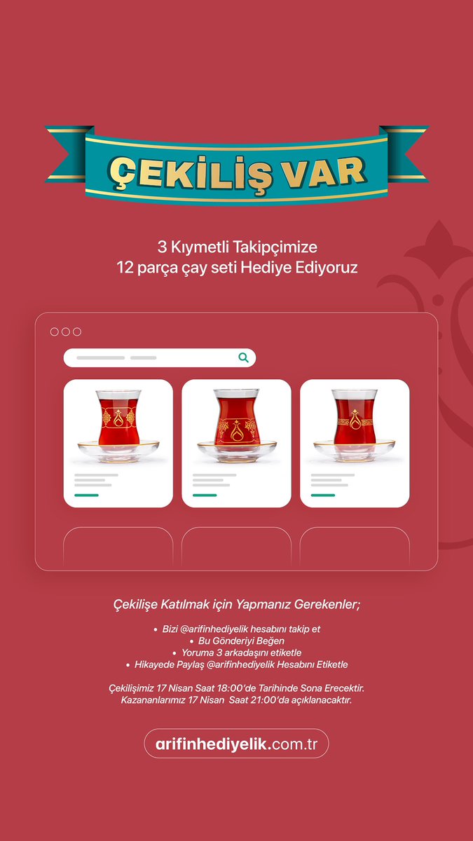 arifinhediyelik's tweet photo. • Hediye Çekiliş Zamanı 🎁

3 Kıymetli Takipçimize 12 parça çay seti Hediye Ediyoruz  🎉

Çekilişe Katılmak için Yapmanız Gerekenler;

- Bizi @arifinhediyelik hesabını takip et
- Bu Gönderiyi Beğen
- Yoruma 3 arkadaşını etiketle

📌Çekilişimiz 17 Nisan Saat 18:00’de Tarihinde Sona Erecektir. 
⏰ Kazananlarımız 17 Nisan  Saat 21:00'da açıklanacaktır.

https://t.co/lsp0hed8ow