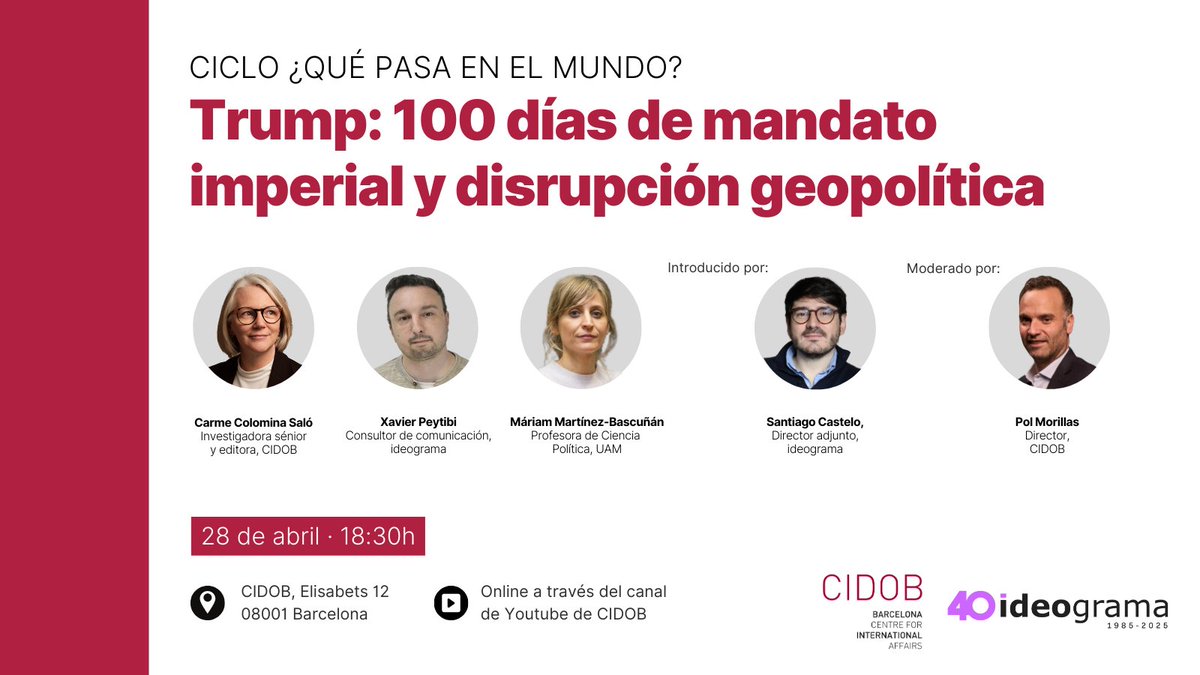 ideograma (@ideograma) on Twitter photo El 28.04. organizamos conjuntamente con @CIDOB el diálogo 👉 Trump: 100 días de mandato imperial y disrupción geopolítica.
Participarán: <a href="/carmecolomina/">carme colomina</a>, <a href="/xpeytibi/">Xavier Peytibi</a> y <a href="/MariamMartinezB/">Máriam M.Bascuñán</a>. Introducción de <a href="/SantiagoCastelo/">Santiago Castelo</a> y moderación de <a href="/polmorillas/">Pol Morillas</a>.
🔗t.ly/GbWRK El 28.04. organizamos conjuntamente con @CIDOB el diálogo 👉 Trump: 100 días de mandato imperial y disrupción geopolítica.
Participarán: <a href="/carmecolomina/">carme colomina</a>, <a href="/xpeytibi/">Xavier Peytibi</a> y <a href="/MariamMartinezB/">Máriam M.Bascuñán</a>. Introducción de <a href="/SantiagoCastelo/">Santiago Castelo</a> y moderación de <a href="/polmorillas/">Pol Morillas</a>.
🔗t.ly/GbWRK