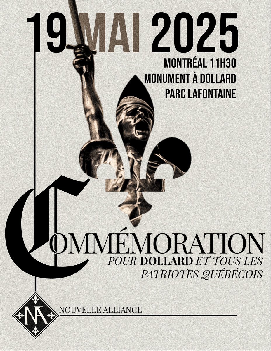 NvlleAlliance's tweet image. JOURNÉE NATIONALE DES PATRIOTES 𝐗 FÊTE DE DOLLARD
⚜️Ce 19 mai, joignez-vous à nous au parc Lafontaine pour célébrer le courage de Dollard des Ormeaux et de ses compagnons d’armes, dont le sacrifice a permis la poursuite de notre jeune nation.
⚔️Cette journée est aussi celle de…