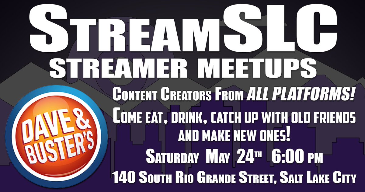 Content Creators of all platforms!

Come Eat, Drink, Catch up with old friends and make new ones!

Place: Dave &amp; Busters in Salt Lake City
Date: Saturday May 24
Time: 6:00 PM

Remember to RSVP on the official MeetUps site. meetups.twitch.tv/e/m4kfmt/