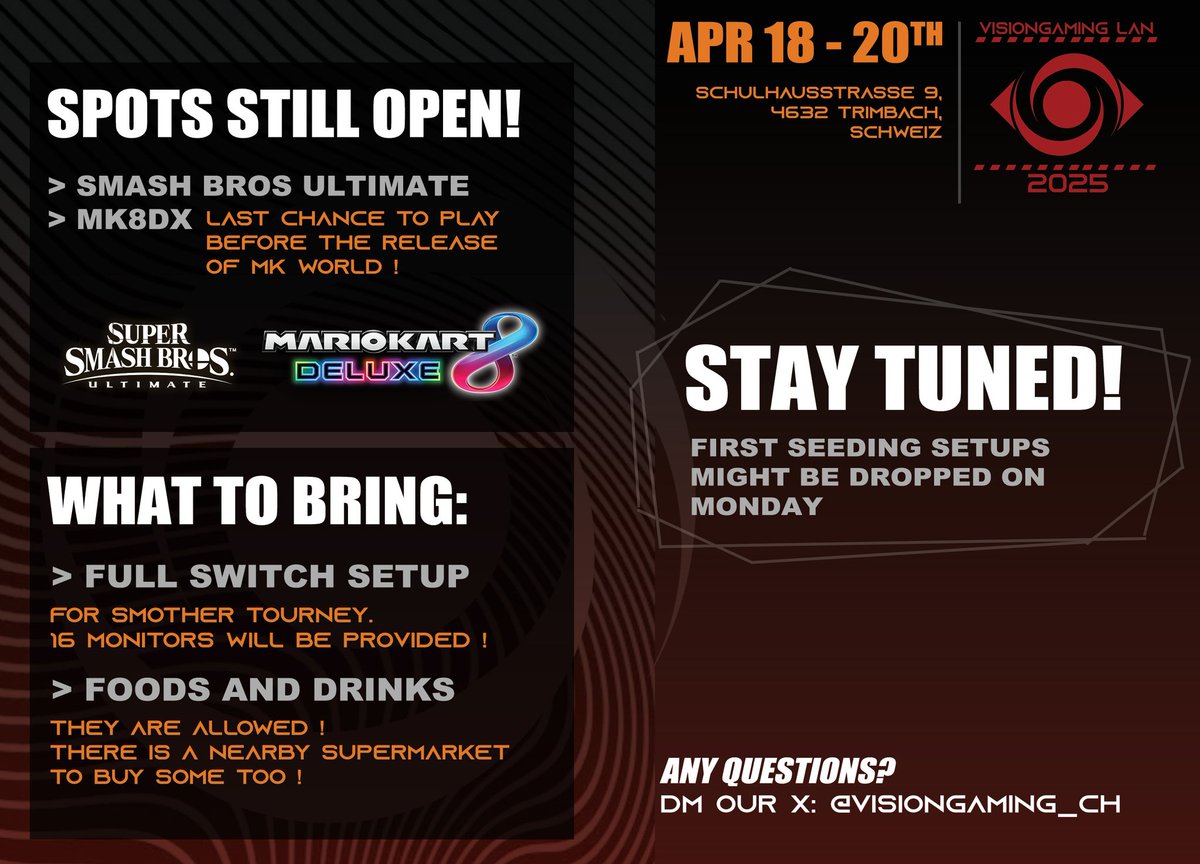 📢 VG LAN 2025 UPDATE‼️
《 FOR APRIL 18–20 》

Spots for Smash Bros Ultimate &amp; Mario Kart 8 Deluxe are still open! This is the perfect chance to secure them! 🏃‍♂️

Please bring your full switch setup for smoother tourney! 🎮 You can also bring foods &amp; drinks! 🥙