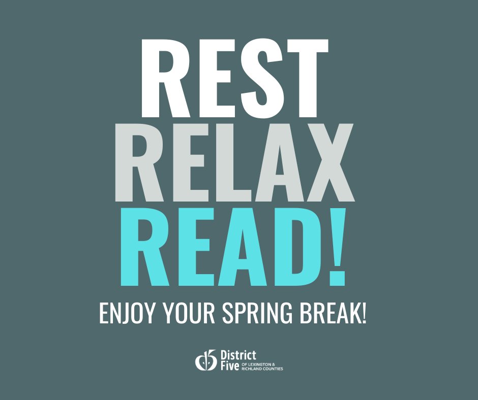 ☀️ Rest. Relax. Read! Enjoy your Spring Break, School District Five! Teachers and students return Tuesday, April 22, 2025. Tuesday is a B Day.

#lexrich5schools #irmosc #chapinsc #springbreak