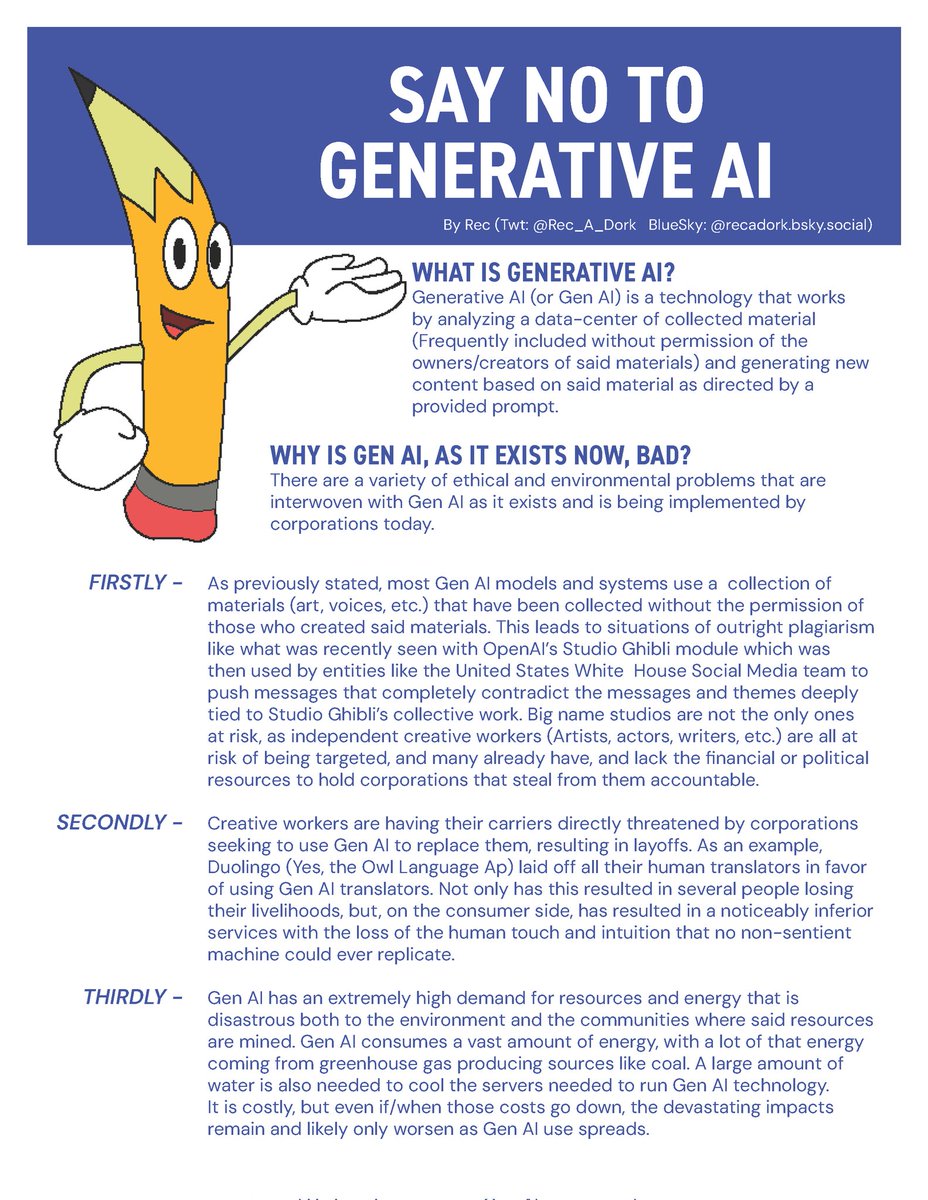 Rec_A_Dork's tweet image. I've grown tired of having the same argument with people defending or excusing Gen AI, so I compiled it all into a multi-page flyer to deploy as needed. If anyone else wishes to use these, please feel free.

Purposefully made these to be easily printable, too, if anyone desires.