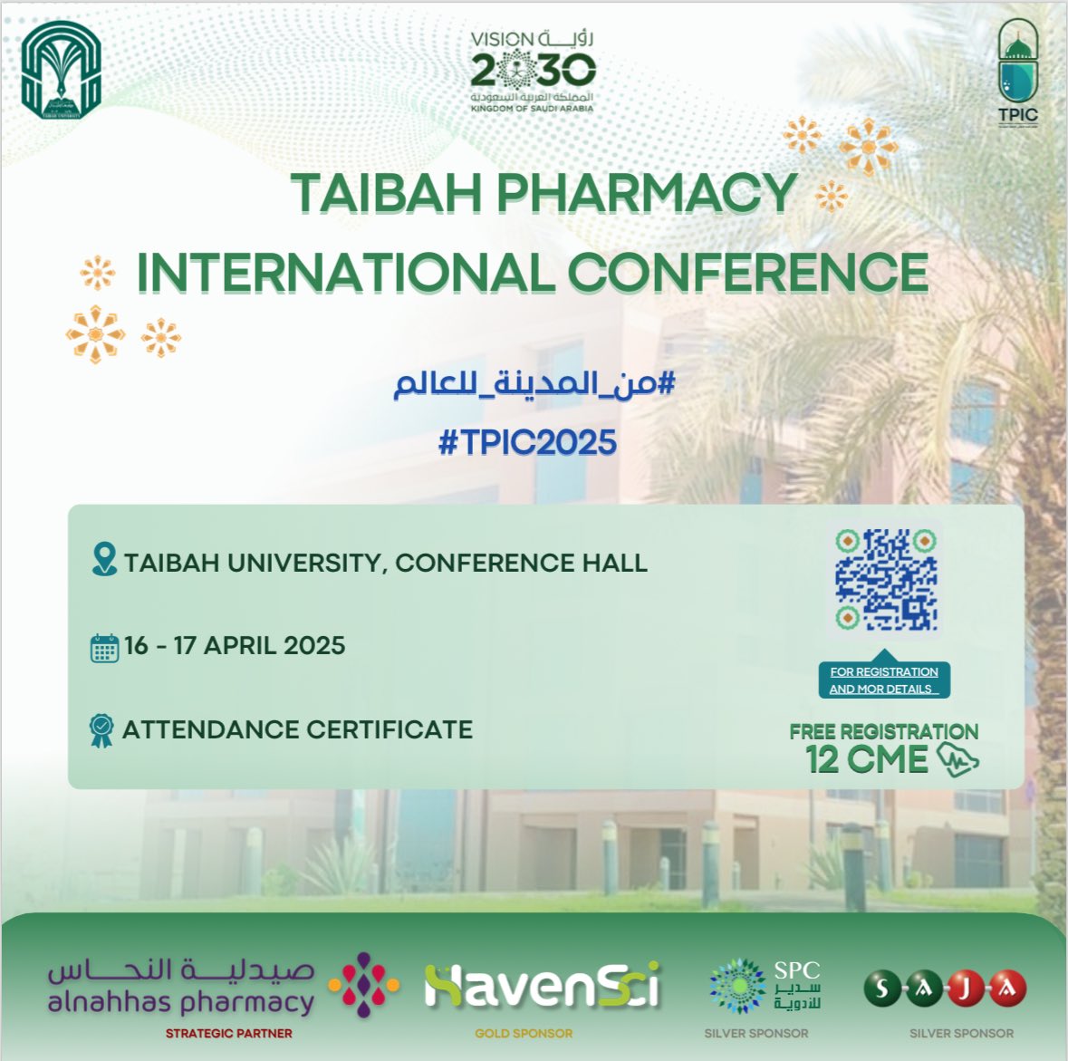 TPIC25's tweet photo. REMINDER:

تبقّى فقط 5 أيام على انطلاق مؤتمرنا في 16 April !
سجّل الآن وكن جزءًا من تجربة علمية مميزة تجمع الخبراء والمهتمين في مجالنا.

رابط التسجيل: [https://t.co/vebKsepRdd]

#TPIC2025 #من_المدينة_للعالم https://t.co/IwETyyRE9U
