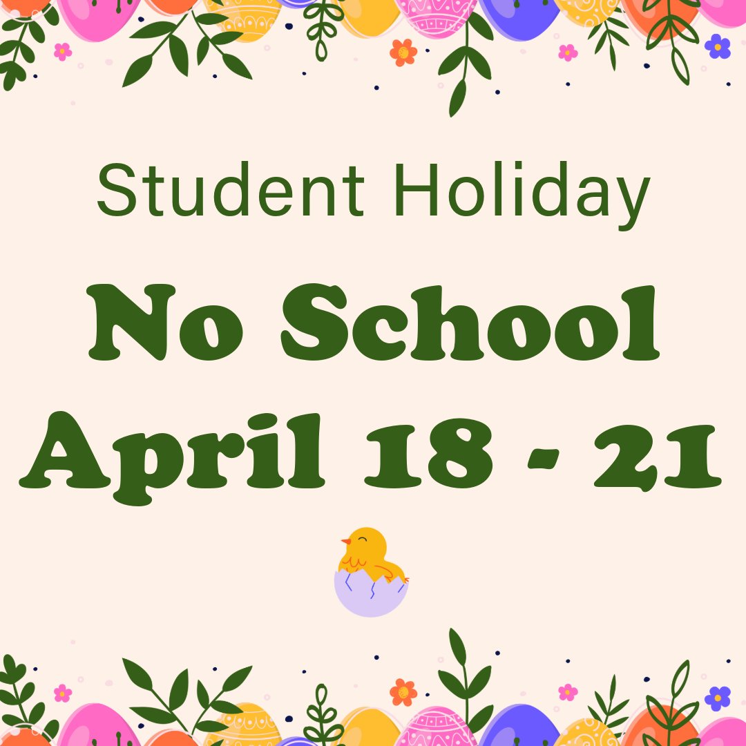 DCESCougs's tweet photo. Student Holiday - April 18th - 21st https://t.co/AQly8KtK9m