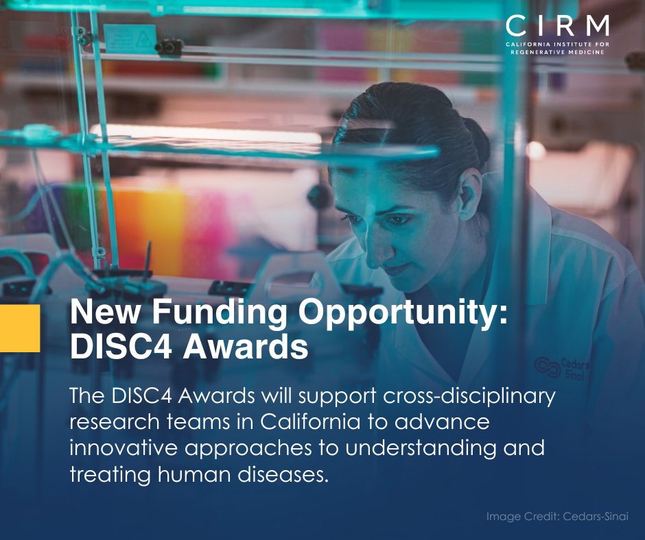 CIRM is excited to announce our new funding opportunity, the DISC4 Awards!  This funding program supports collaborative, cross-disciplinary research in California. 

Visit our website to learn about the DISC4 Awards and sign up for email updates at cirm.ca.gov/disc4/