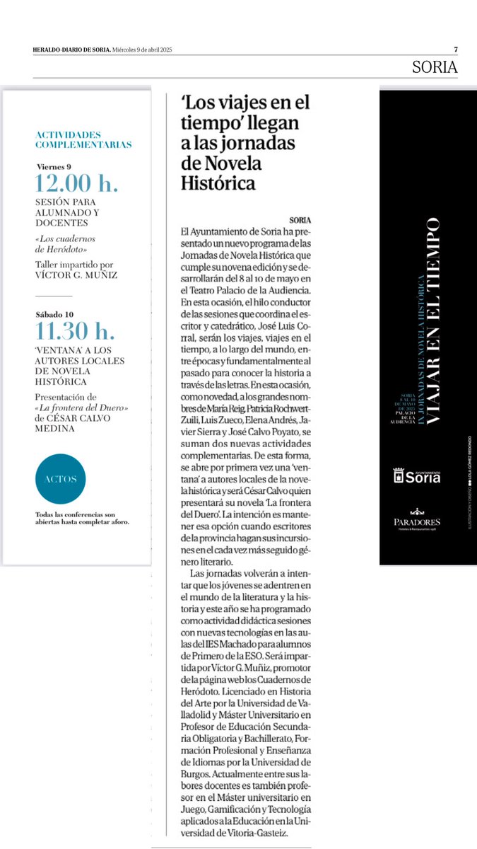 Hoy es noticia en <a href="/diariodesoria/">Heraldo Diario de Soria</a> las IX Jornadas de Novela Histórica, ‘Viajar en el tiempo’. 
El 9 de mayo estará en el Salón Rojo el gran <a href="/RussoBCF/">Víctor G. Muñiz</a> de <a href="/CdeHerodoto/">Cuadernos de Heródoto</a> con el alumnado de 1° de ESO. <a href="/Ayto_Soria/">Ayuntamiento de Soria</a>