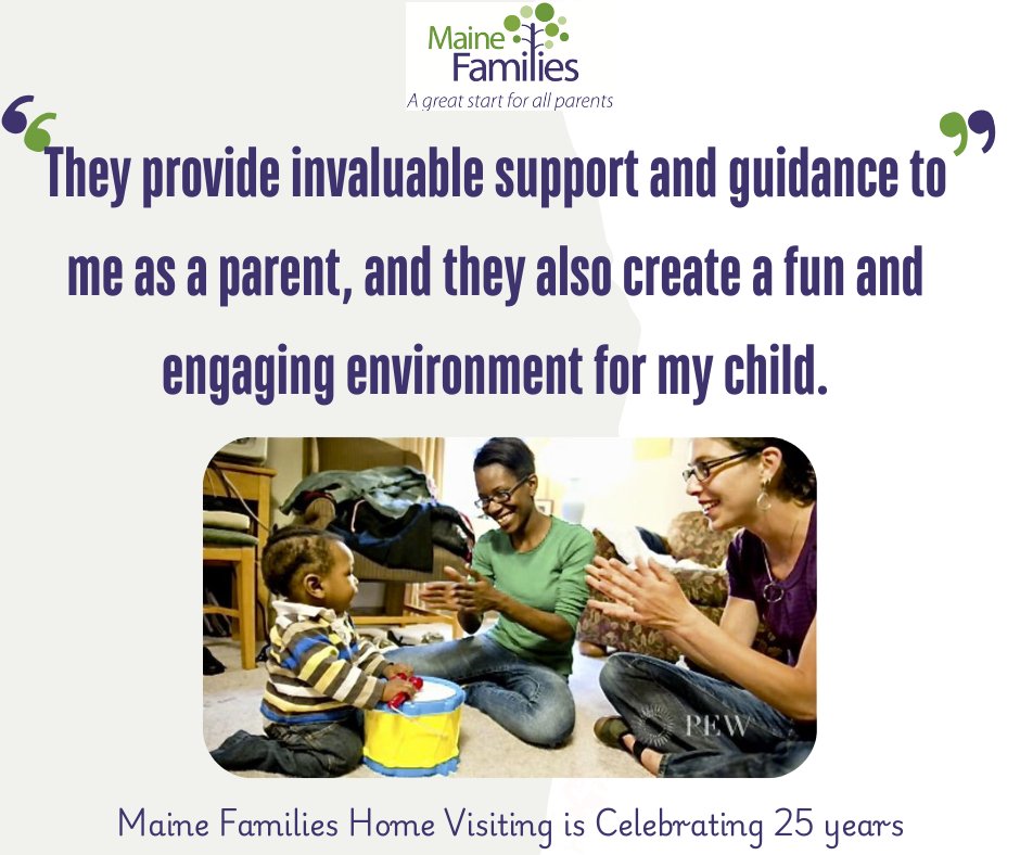 Maine Families Home Visiting has been providing support and guidance to Maine families for 25 years! Thank you for all your work and thanks to all the home visitors helping people across Maine.