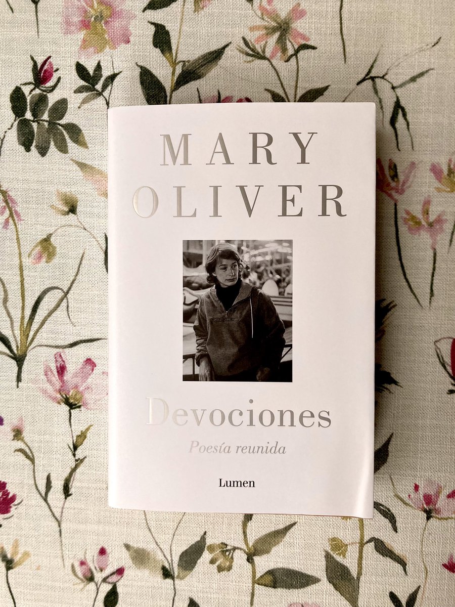 irenevalmore's tweet image. No dudes
«La alegría no está hecha para ser una migaja».

#MaryOliver @LumenEdit #Devoción #PoesíaReunida
Traducción de Andreu Jaume