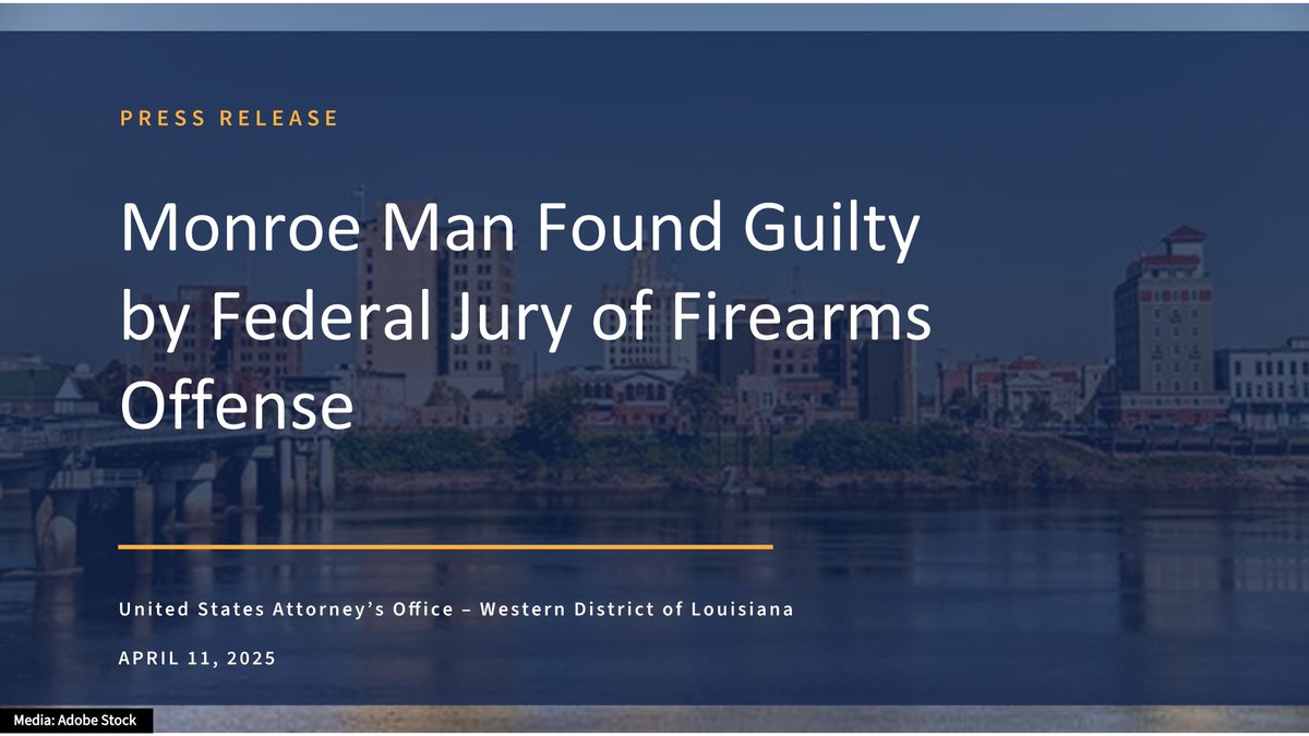 Jury Returns Guilty Verdict in Federal Firearms Case <a href="/ATFNewOrleans/">ATF New Orleans</a> <a href="/OuachitaSheriff/">Ouachita Parish S.O.</a> 
justice.gov/usao-wdla/pr/j…