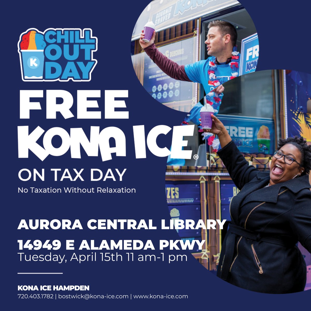 Enjoy a refreshing treat from Kona Ice, for FREE! Stop Central Library, 14949 E. Alameda Parkway, from 11 a.m. to 1 p.m. Tuesday, April 15. 

[Image description: People enjoying a Kona Ice with text Free Kona Ice on Tax Day. No taxation without relaxation]
