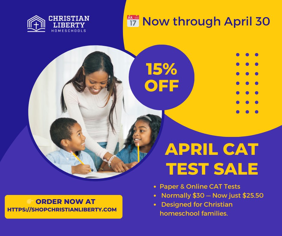 clhomeschools's tweet image. APRIL ACHIEVEMENT TEST SALE
Now through April 30th
15% off the Paper and Online California Achievement Tests

shopchristianliberty.com/california-ach…

#testingservice
#ChristianLibertyHomeschools
#CAT