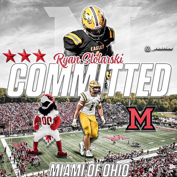 Ryan Stolarski 3⭐️ (@ryanstolarski4) on Twitter photo 1000% COMMITED 🔴⚪️
Thank you to my family, coaches, and teammates. Next chapter……………
<a href="/MiamiOHFootball/">Miami Football</a> <a href="/CoachBrechin/">Bill Brechin</a> <a href="/Martin_Miami_HC/">Chuck Martin</a> 1000% COMMITED 🔴⚪️
Thank you to my family, coaches, and teammates. Next chapter……………
<a href="/MiamiOHFootball/">Miami Football</a> <a href="/CoachBrechin/">Bill Brechin</a> <a href="/Martin_Miami_HC/">Chuck Martin</a>