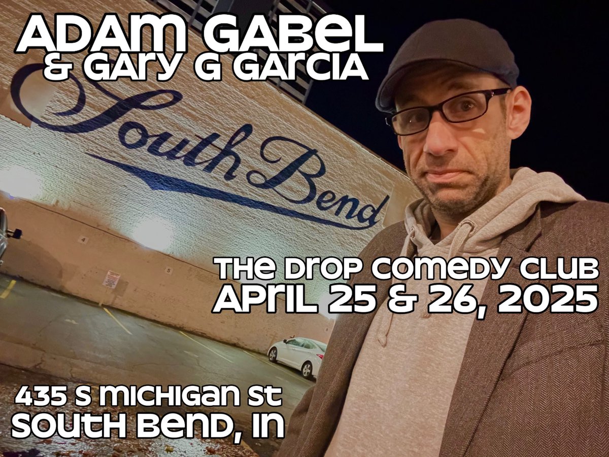 TheAdamGabel's tweet image. HEADLINING IN INDIANA!!! 
  two weeks from tonight!
HOPE TO SEE YOU THERE!
#SouthBend #Indiana #SouthBendIndiana
#SouthBendIN #Michiana
#NotreDame #NotreDameUniversity
#FightingIrish #Valparaiso #Mishawaka #Niles #NilesMI #NilesMichigan