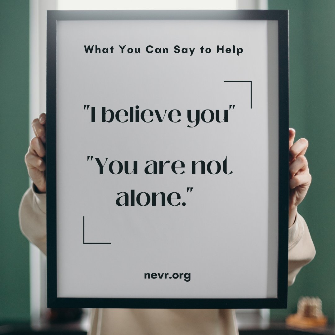 ViolenceNEVR's tweet image. How can you support a person experiencing Relationship Violence?
Say: “I believe you.”
Say: “You’re not alone.”
NEVER say: “Why don’t you just leave?”
Empathy saves lives. #NEVR #BelieveSurvivors #StopTheStigma #TraumaInformedSupport