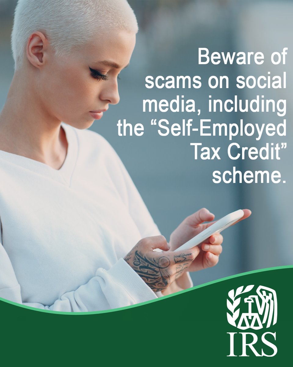 IRStaxsecurity's tweet photo. The #IRS urges you to check with a trusted #TaxPro before filing any questionable tax claims circulating on social media. This includes the “Self-Employed Tax Credit” scheme. Learn more: https://t.co/SUyzJgBvOf https://t.co/LjocAi1bPV