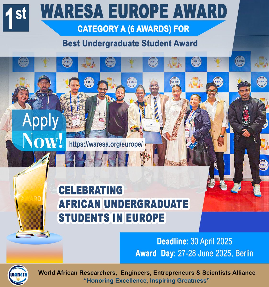 waresapage's tweet photo. πWARESA Europe Awards β Category A
π Undergraduate students in Europe: 6 awards up for grabs!
π
Deadline: Apr 30 | π Berlin, June 27β28
π Apply: https://t.co/gJeBmOnebt
#WARESA #PhDAwards #Europe https://t.co/I0HQohPc3U