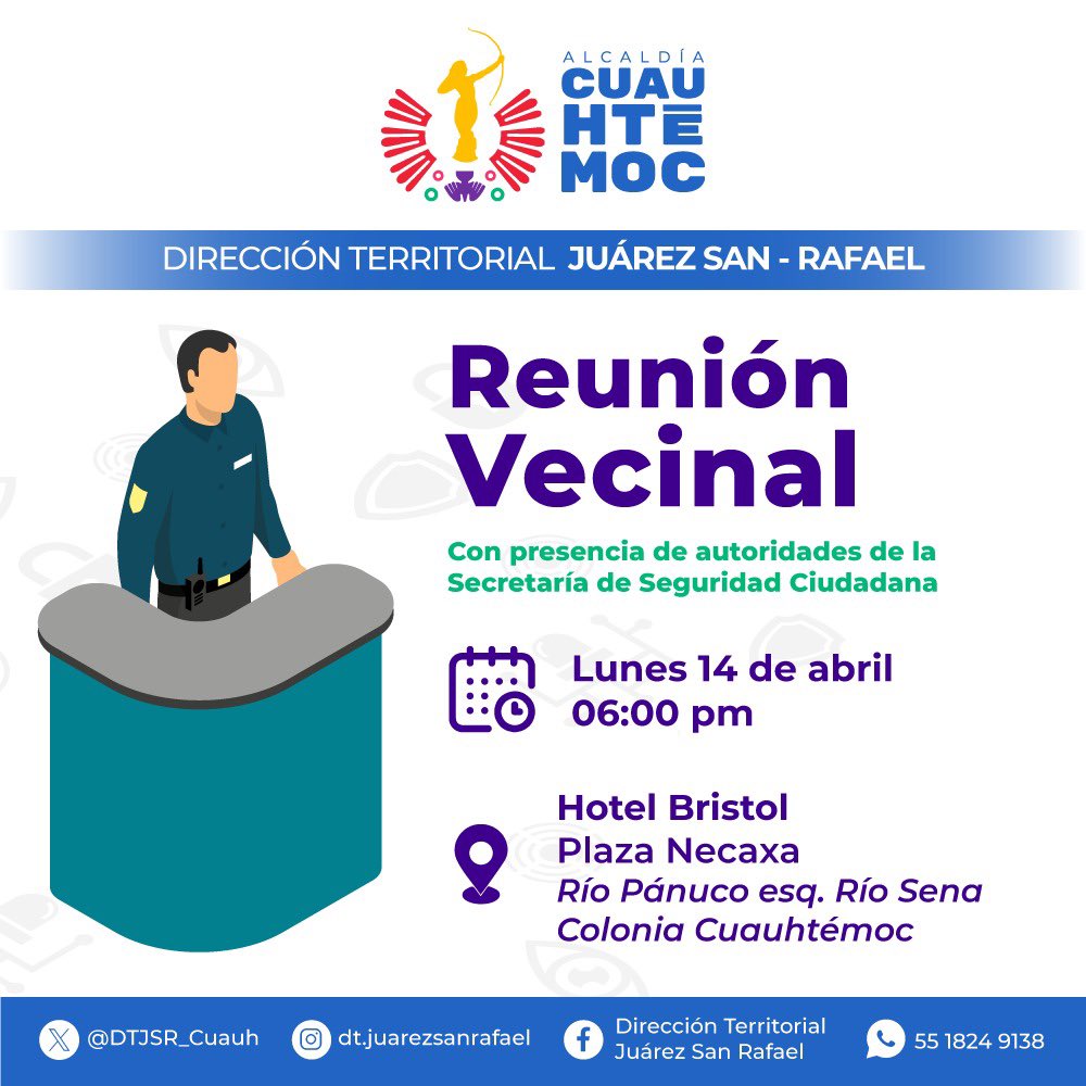 📢 ¡Atención vecinas y vecinos! 🏘️

Les invitamos a nuestra próxima Reunión Vecinal con la presencia de autoridades de la Secretaría de Seguridad Ciudadana 👮‍♂️

🗓️ Lunes 14 de abril
🕕 06:00 PM
📍 Hotel Bristol, Plaza Necaxa
📌 Río Pánuco esq. Río Sena, Colonia Cuauhtémoc