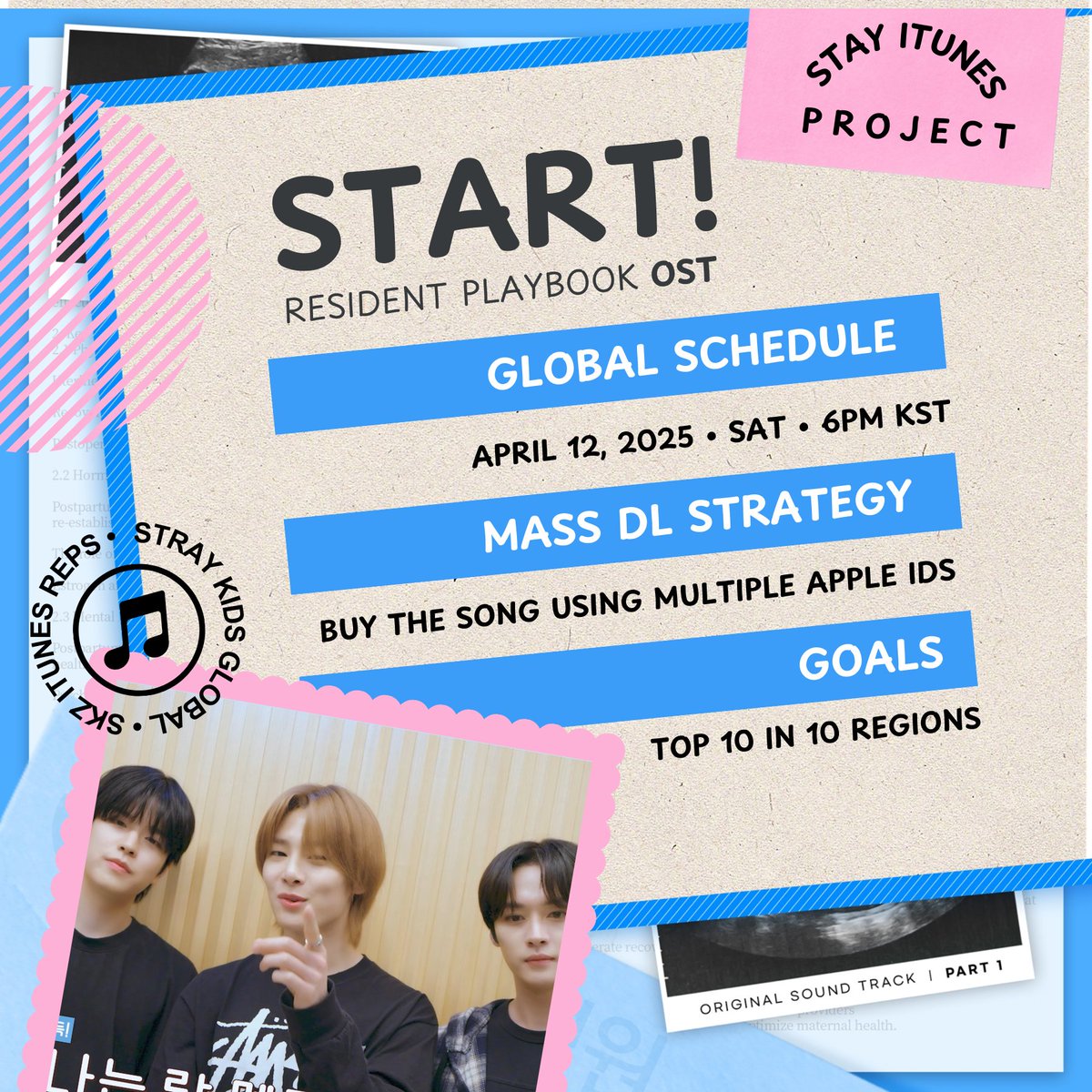 StrayKidsGlobal's tweet photo. START! – #ResidentPlaybook OST
Global iTunes Project

⏰ April 12th, 6 PM KST 

🏥 Goal
🌍 Top 10 in 10 regions

🏥 Strategy
• Buy #START
• Buy again with different Apple ID

@Stray_Kids https://t.co/UcOxk7Lowl