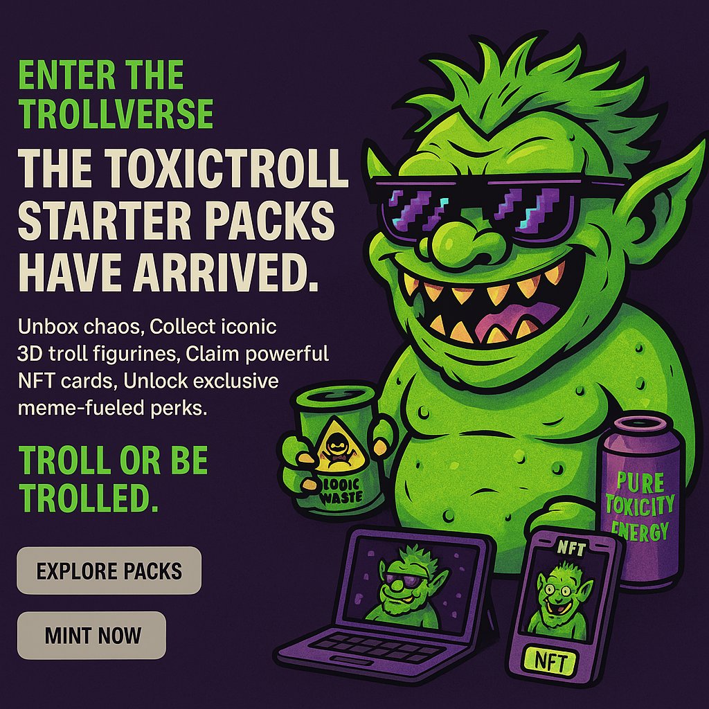 ToxicTrollToken's tweet image. Welcome to the ToxicTroll Universe! 

Get ready for the chaos as we drop limited-edition Starter Packs featuring 3D figurines, unique NFT cards, and gameplay perks to help you dominate the Meme Wars!
Coming soon after launch stay tuned!

toxictroll.info/toxictroll-sta…