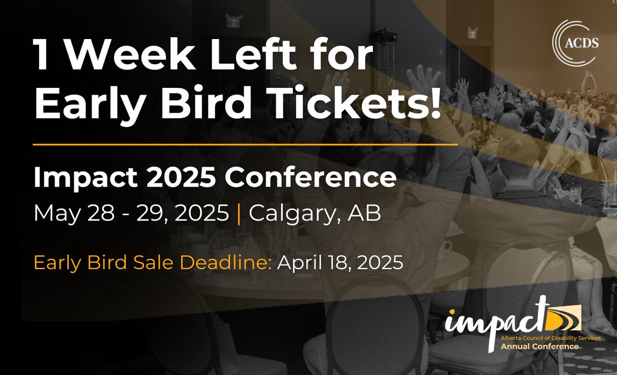 Time is running out to take advantage of early bird pricing for #Impact2025! Join leaders, innovators, and changemakers in community disability services this May in Calgary.

Early bird ticket sales end April 18—register now and save at rb.gy/vqua5w.

#CDSsector