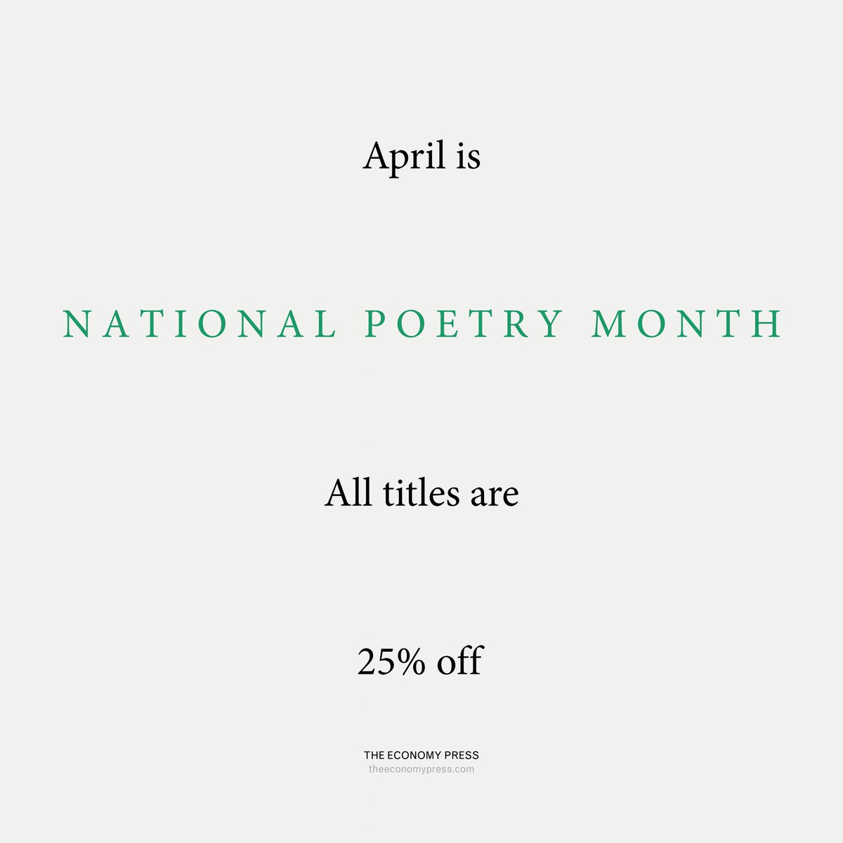 theeconomypress's tweet photo. For the month of April - National Poetry Month - all Economy Press titles are 25% off: https://t.co/ZMyNB4sgbA
#poetry #poems #nationalpoetrymonth #sale #books #booklets #chapbooks #pamphlets #smallpress #chicago #theeconomypress https://t.co/kX6cWDlv5M
