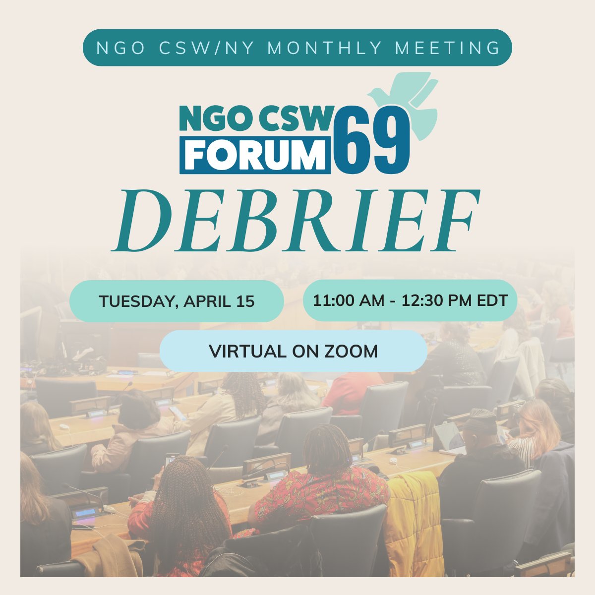 Be sure to join our Monthly Meeting for an NGO CSW69 debrief
📅 Tuesday, April 15
🕚 11:00 AM - 12:30 pm EDT
🖥️ Virtual on Zoom

Register now! #linkinbio

#NGOCSWNY #CSW69 #TimeforImpact #Debrief #CivilSociety #GenderEquality
